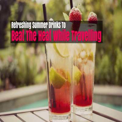 13 Refreshing Summer Drinks To Beat The Heat_Master_Image